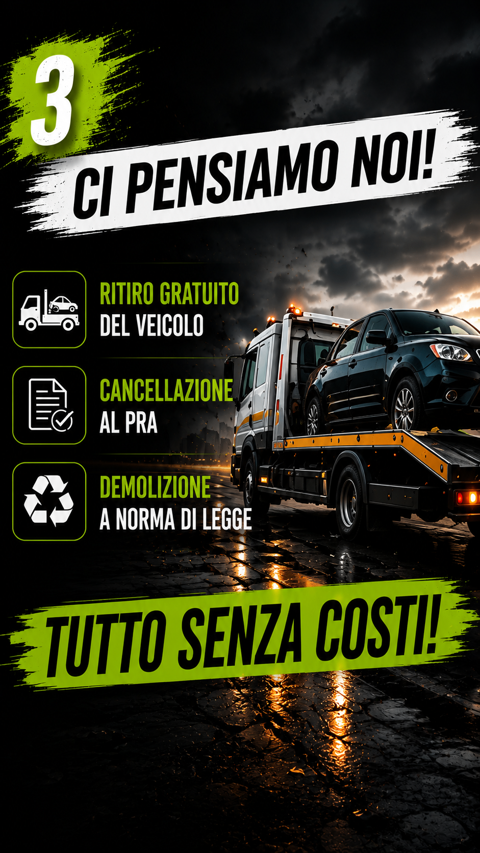 Creatività social con ritiro gratuito del veicolo, cancellazione PRA e demolizione a norma di legge.